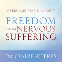 Freedom from Nervous Suffering