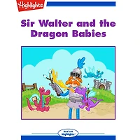 Sir Walter and the Dragon Babies