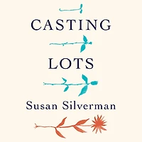 Casting Lots: Creating a Family Beautiful, Broken World
