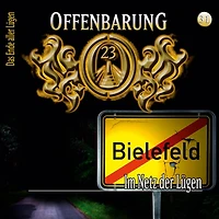 Offenbarung 23, Folge 31: Im Netz der Lügen
