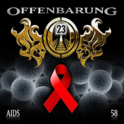 Offenbarung 23, Folge 58: AIDS