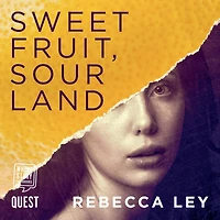 Sweet Fruit, Sour Land: Winner of the Not the Booker Prize 2018