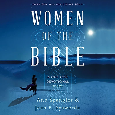 Women of the Bible: A One-Year Devotional Study