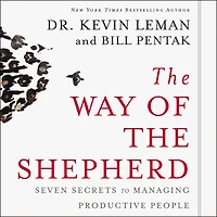 the Way of Shepherd: Seven Secrets to Managing Productive People