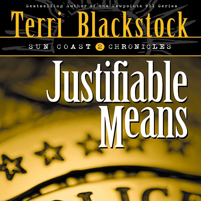 Justifiable Means (Sun Coast Chronicles Series #2)