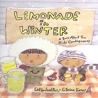 Lemonade Winter: A Book About Two Kids Counting Money