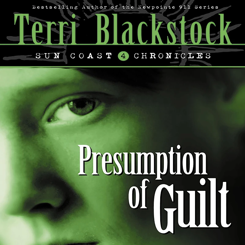 Presumption of Guilt (Sun Coast Chronicles Series #4)