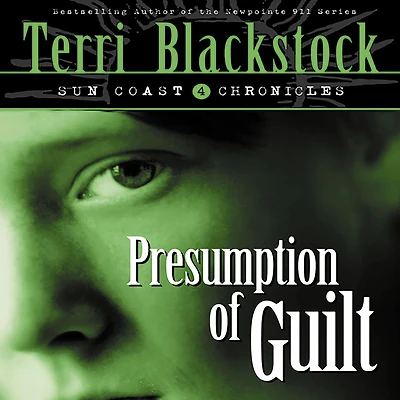 Presumption of Guilt (Sun Coast Chronicles Series #4)