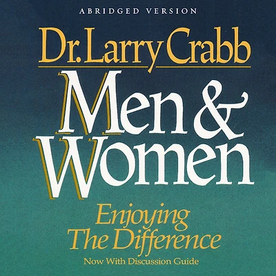Men and Women: Enjoying the Difference