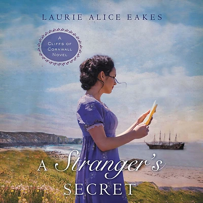 A Stranger's Secret (Cliffs of Cornwall Series #2)