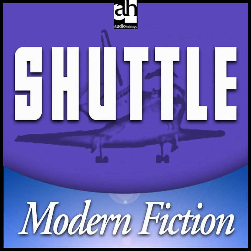Shuttle (Abridged)
