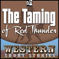 The Taming of Red Thunder
