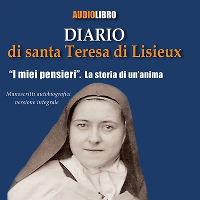 I miei pensieri. La storia di un'anima: Manoscritti autobiografici versione integrale