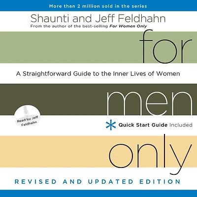 For Men Only, Revised and Updated Edition: A Straightforward Guide to the Inner Lives of Women