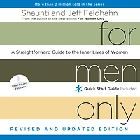 For Men Only, Revised and Updated Edition: A Straightforward Guide to the Inner Lives of Women