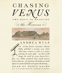 Chasing Venus: the Race to Measure Heavens