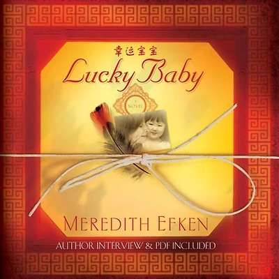 Lucky Baby: A Novel