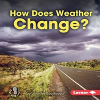 How Does Weather Change?