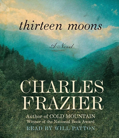 Thirteen Moons: A Novel (Abridged)