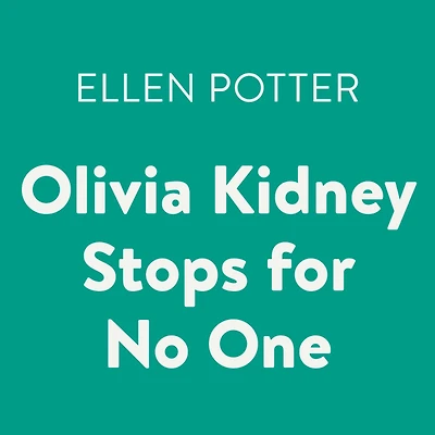 Olivia Kidney Stops for No One
