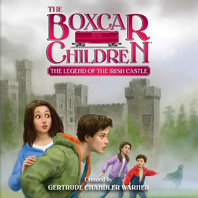 the Legend of Irish Castle (The Boxcar Children Series #142)