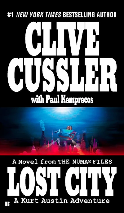Lost City: A Kurt Austin Adventure (NUMA Files Series #5)