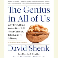 The Genius All of Us: New Insights into Genetics, Talent, and IQ