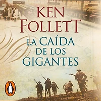 caída de los gigantes, La