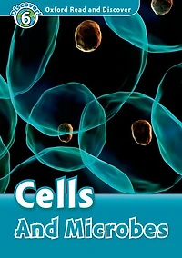Cells and Microbes