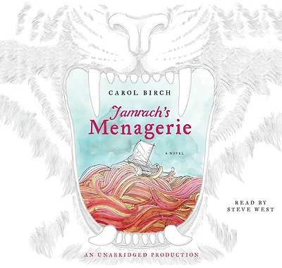 Jamrach's Menagerie: A Novel