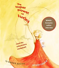 The Higher Power of Lucky (Lucky Trimble Series #1) (Newbery Medal Winner)