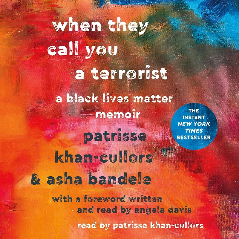When They Call You A Terrorist: Black Lives Matter Memoir