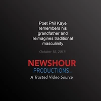 Poet Phil Kaye Remembers his Grandfather and Reimagines Traditional Masculinity