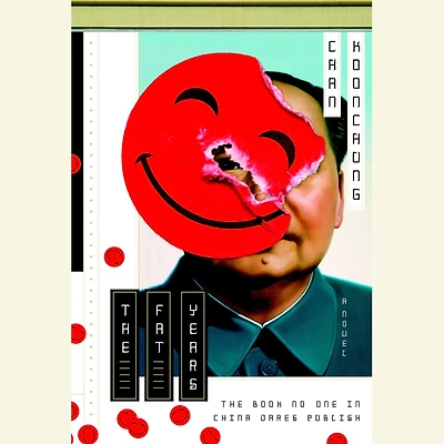 The Fat Years: A Novel