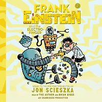 Frank Einstein and the Electro-Finger (Frank Series #2)