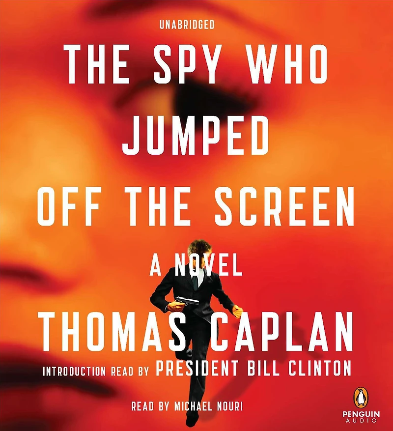 the Spy Who Jumped Off Screen: A Novel