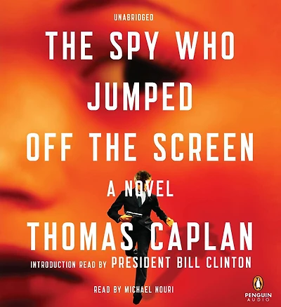 the Spy Who Jumped Off Screen: A Novel