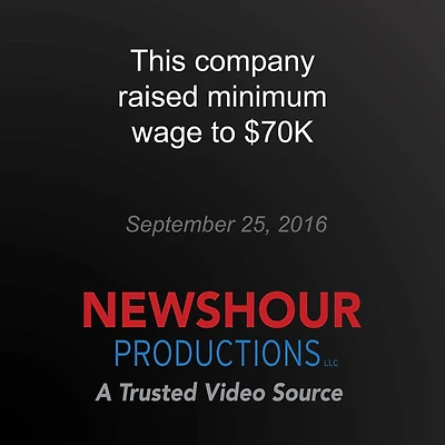 This company raised minimum wage to $70K