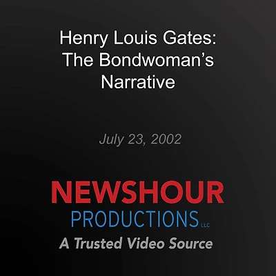 Henry Louis Gates: The Bondwoman's Narrative