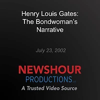 Henry Louis Gates: The Bondwoman's Narrative
