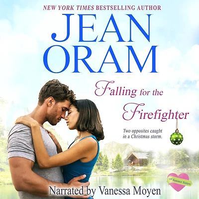 Falling for The Firefighter: A Holiday Romance (Book 5, Summer Sisters)