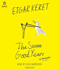 The Seven Good Years: A Memoir