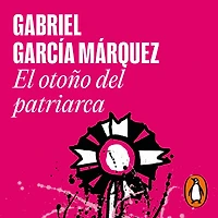 El otoño del patriarca / the Autumn of Patriarch