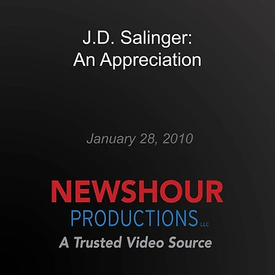 J.D. Salinger: An Appreciation