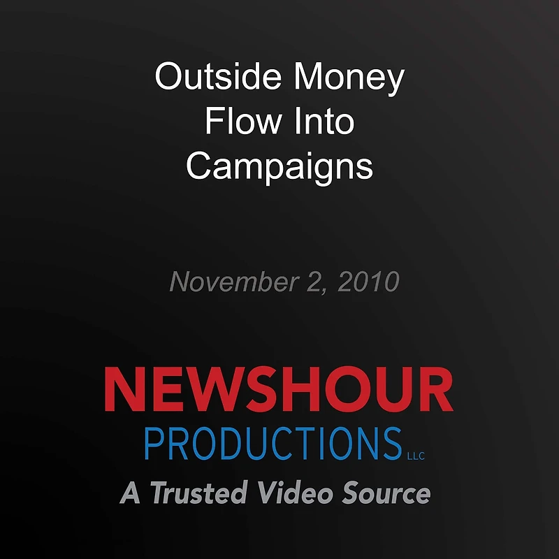 Outside Money Flow Into Campaigns: Making Sen$e