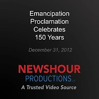 Emancipation Proclamation Celebrates 150 Years