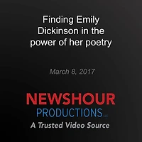 Finding Emily Dickinson in the power of her poetry