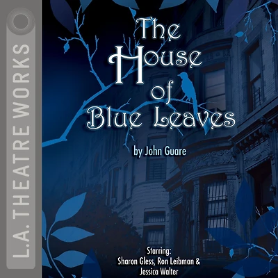 The House of Blue Leaves