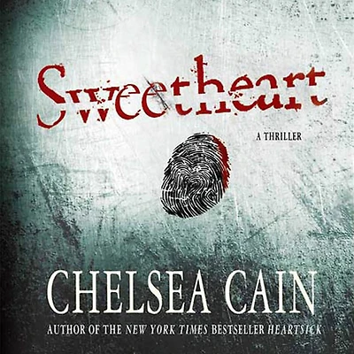 Sweetheart: A Thriller