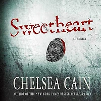 Sweetheart: A Thriller